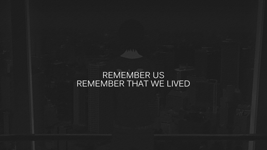 remember us
remember that we lived