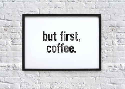 coffee first