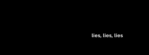 lies lies lies